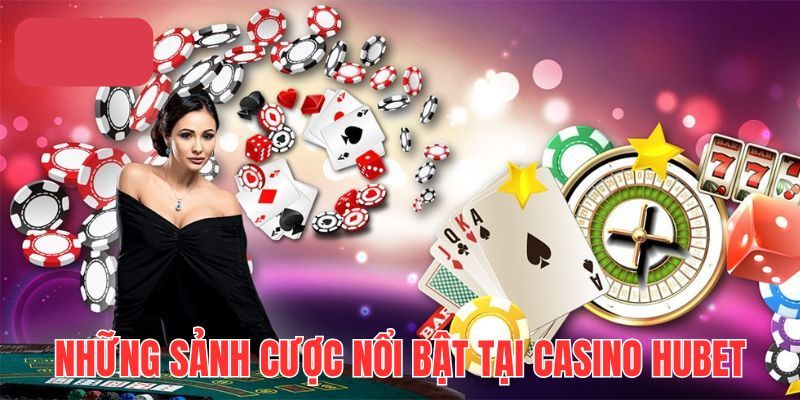 Tìm hiểu các tựa game Châu Âu góp mặt tại casino hubet