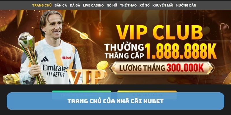 Trang chủ của nhà cái Hubet